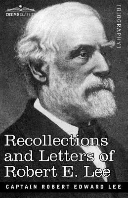 Recuerdos y cartas de Robert E. Lee - Recollections and Letters of Robert E. Lee