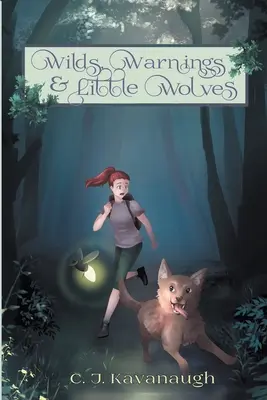 Salvajes, Advertencias y Lobitos - Wilds, Warnings, & Little Wolves