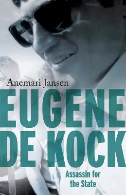Eugene de Kock: Asesino del Estado - Eugene de Kock: Assassin for the State