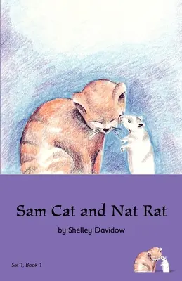 Sam Gato y Nat Rata Libro 1 - Sam Cat and Nat Rat: Book 1