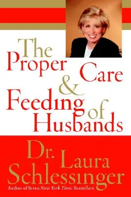 El cuidado y la alimentación adecuados de los maridos (Letra grande) - The Proper Care and Feeding of Husbands (Large Print)