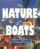 La naturaleza de los barcos: Perspectiva y esoterismo para los obsesionados por la náutica - The Nature of Boats: Insights and Esoterica for the Nautically Obsessed