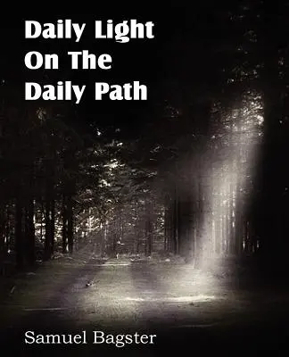 Luz Diaria en el Camino Diario - Daily Light on the Daily Path