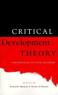 Teoría crítica del desarrollo - Critical Development Theory