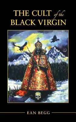 El culto a la Virgen Negra - The Cult of the Black Virgin