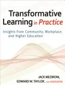 El aprendizaje transformador en la práctica - Transformative Learning in Pra
