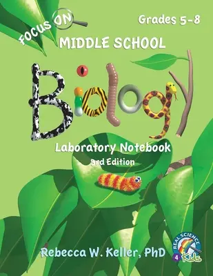 Focus On Middle School Biology Cuaderno de laboratorio, 3ª edición - Focus On Middle School Biology Laboratory Notebook, 3rd Edition