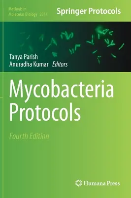 Protocolos sobre micobacterias - Mycobacteria Protocols