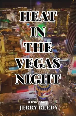 Calor en la noche de Las Vegas - Heat in the Vegas Night