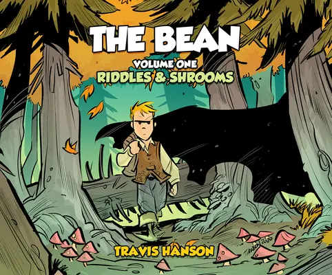 The Bean, 1: Acertijos y setas - The Bean, 1: Riddles & Shrooms