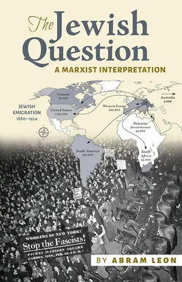 La cuestión judía: Una interpretación marxista - The Jewish Question: A Marxist Interpretation