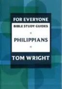 Guia de estudio biblico para todos: Filipenses - For Everyone Bible Study Guide: Philippians