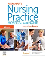 Alexander's Nursing Practice: Hospital y hogar - Alexander's Nursing Practice: Hospital and Home