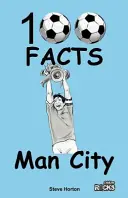 Manchester City - 100 Hechos - Manchester City - 100 Facts