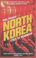 Corea del Norte: Estado de paranoia - North Korea: State of Paranoia