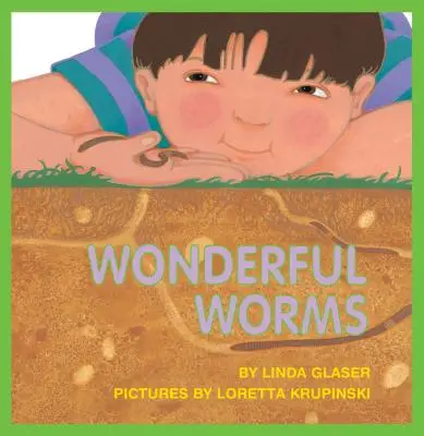 Gusanos maravillosos - Wonderful Worms