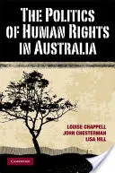 La política de los derechos humanos en Australia - The Politics of Human Rights in Australia