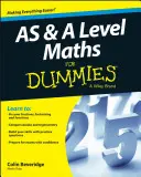 As and a Level Maths for Dummies