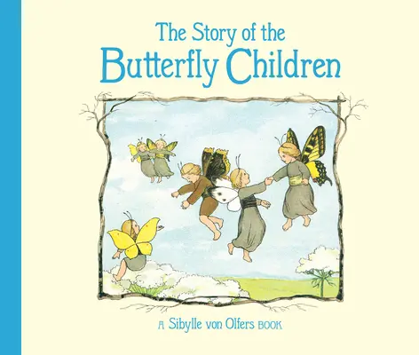 La historia de los niños mariposa - The Story of the Butterfly Children