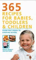 El gran libro de recetas para bebés, niños pequeños y niños: 365 platos rápidos, fáciles y saludables - The Big Book of Recipes for Babies, Toddlers & Children: 365 Quick, Easy and Healthy Dishes