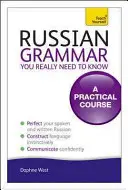 Gramática rusa que realmente necesita saber - Russian Grammar You Really Need to Know