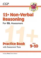 11+ GL Non-Verbal Reasoning Practice Book & Assessment Tests - Ages 9-10 (con Online Edition) - 11+ GL Non-Verbal Reasoning Practice Book & Assessment Tests - Ages 9-10 (with Online Edition)