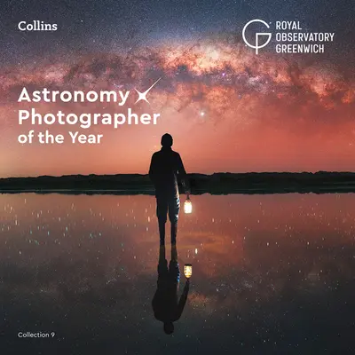 Fotógrafo astronómico del año: Colección 9 - Astronomy Photographer of the Year: Collection 9