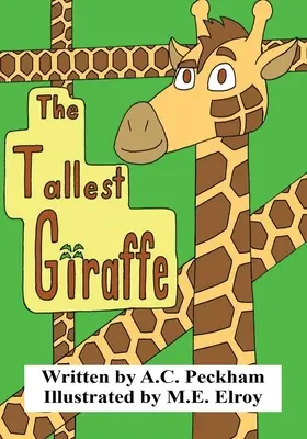 La jirafa más alta - The Tallest Giraffe