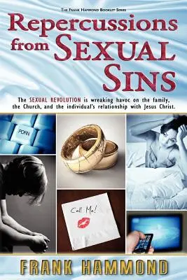 Repercusiones de los pecados sexuales - Repercussions from Sexual Sins