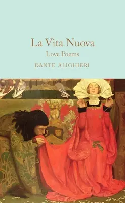 La Vita Nuova: Poemas de amor - La Vita Nuova: Love Poems