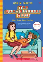 Mary Anne salva el día (El club de las niñeras, 4), 4 - Mary Anne Saves the Day (the Baby-Sitters Club, 4), 4