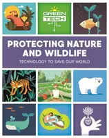 Green Tech: Proteger la naturaleza y la vida salvaje - Green Tech: Protecting Nature and Wildlife