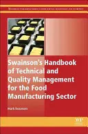 Manual Swainson de gestión técnica y de calidad para el sector alimentario - Swainson's Handbook of Technical and Quality Management for the Food Manufacturing Sector