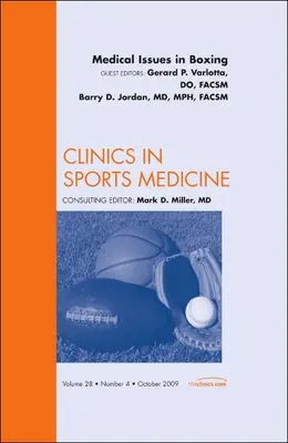 Cuestiones médicas del boxeo, número de Clinics in Sports Medicine, 28 - Medical Issues in Boxing, an Issue of Clinics in Sports Medicine, 28