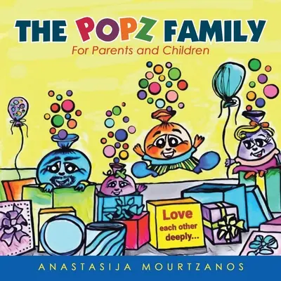 La familia Popz: Para padres e hijos - The Popz Family: For Parents and Children