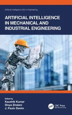 Inteligencia artificial en ingeniería mecánica e industrial - Artificial Intelligence in Mechanical and Industrial Engineering