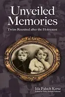 Recuerdos desvelados: Gemelas reunidas tras el Holocausto - Unveiled Memories: Twins Reunited After the Holocaust