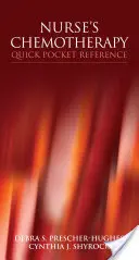 Nurse's Chemotherapy Quick Pocket Reference (Referencia rápida de bolsillo sobre quimioterapia para enfermeras) - Nurse's Chemotherapy Quick Pocket Reference
