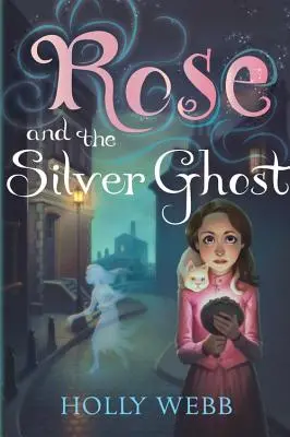 Rosa y el fantasma de plata - Rose and the Silver Ghost