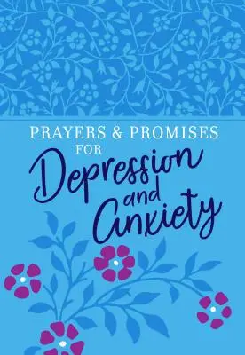 Oraciones y promesas para la depresión y la ansiedad - Prayers & Promises for Depression and Anxiety