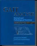 Análisis de la Marcha: Función Normal y Patológica - Gait Analysis: Normal and Pathological Function