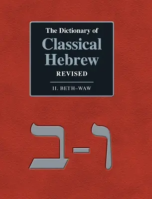 Diccionario de hebreo clásico revisado. II. Beth-Waw - The Dictionary of Classical Hebrew Revised. II. Beth-Waw