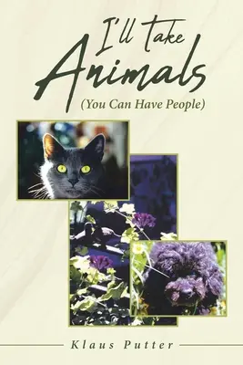 I'll Take Animals (Puedes tener personas) - I'll Take Animals (You Can Have People)
