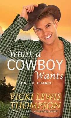 Lo que quiere un vaquero - What a Cowboy Wants