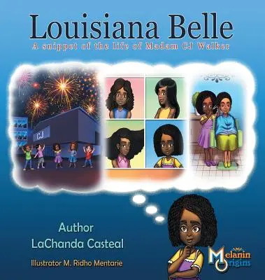 Louisiana Belle: un retazo de la vida de Madam C.J. Walker - Louisiana Belle: a Snippet of the Life of Madam C.J. Walker