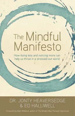 El manifiesto consciente - The Mindful Manifesto
