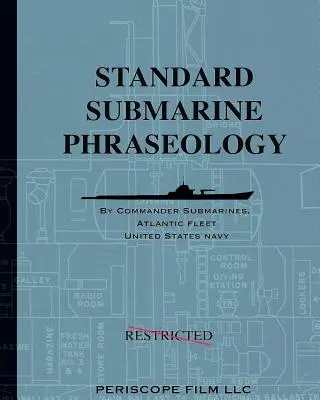 Fraseología submarina estándar - Standard Submarine Phraseology