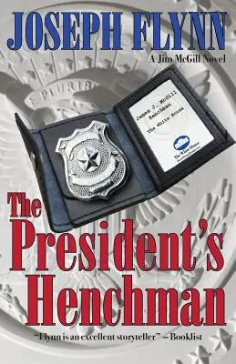 El secuaz del presidente - The President's Henchman