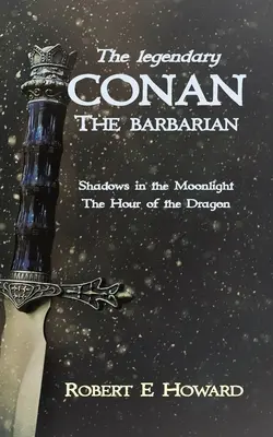 El legendario Conan el Bárbaro - The Legendary Conan the Barbarian