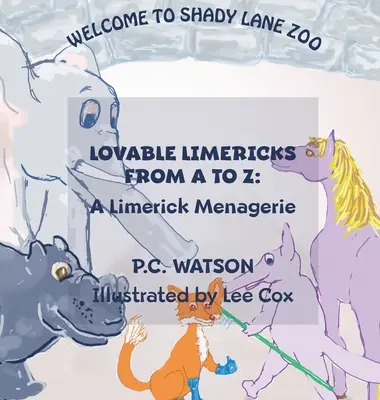 Lovable Limericks from A to Z: A Limerick Menagerie (en inglés) - Lovable Limericks from A to Z: A Limerick Menagerie